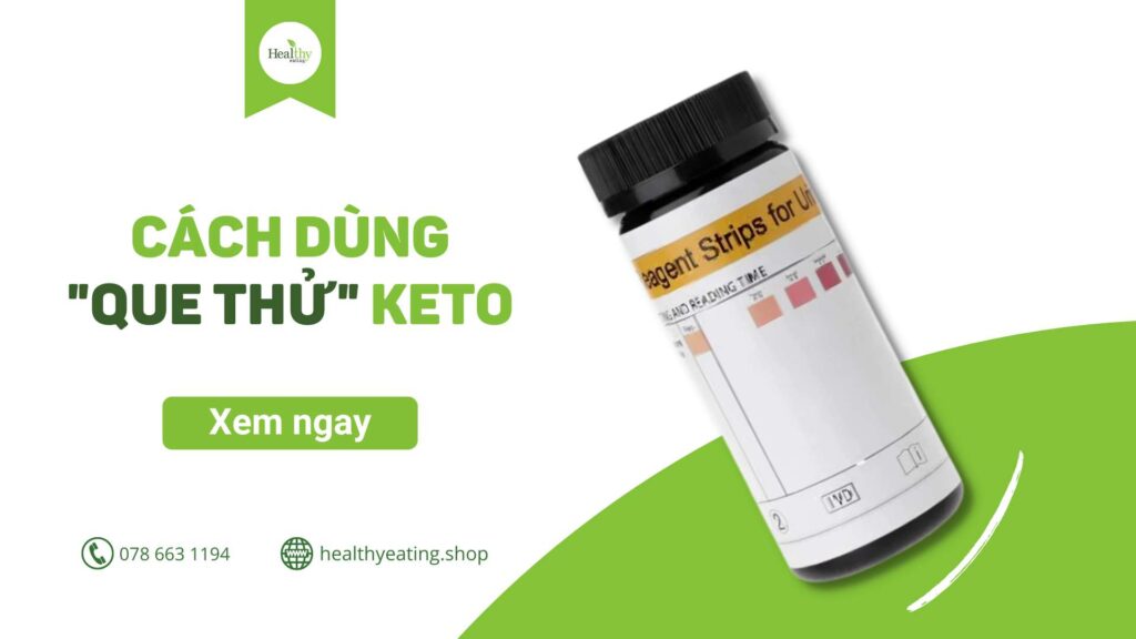 Cách sử dụng que thử Keto nhanh chóng và chuẩn nhất